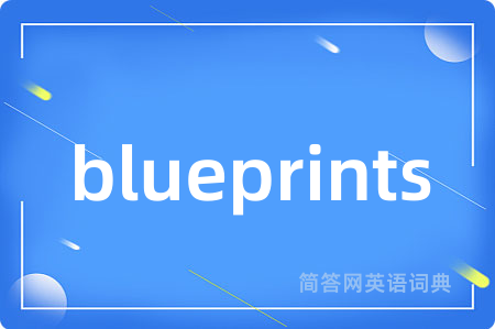 blueprints