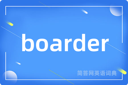 boarder