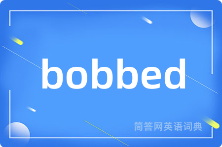 bobbed