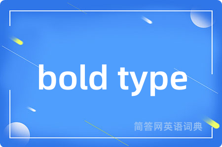 bold type