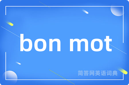 bon mot