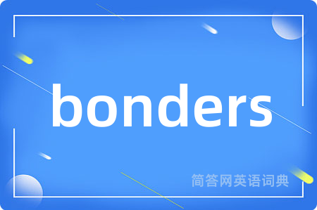 bonders