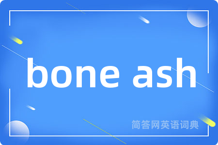 bone ash