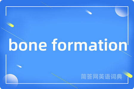 bone formation