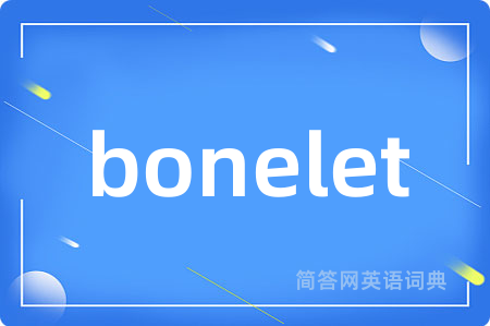 bonelet