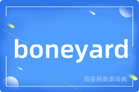 boneyard