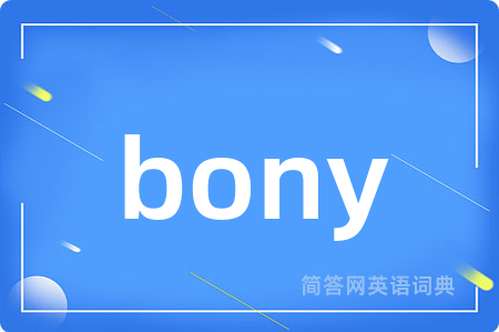 bony