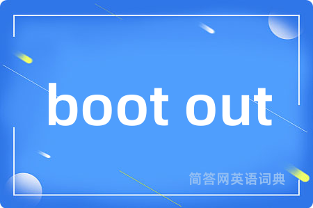 boot out