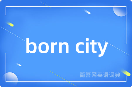 born city