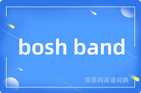 bosh band