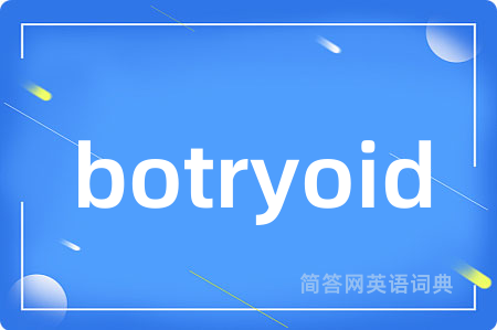 botryoid