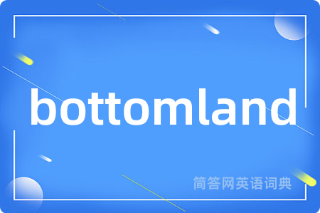 bottomland