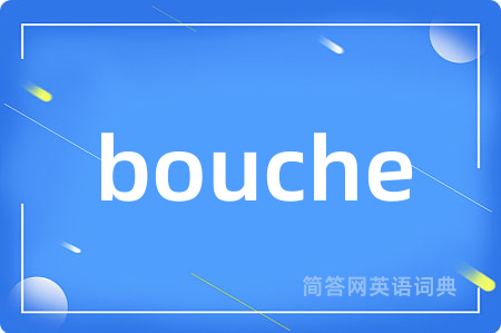 bouche