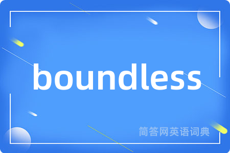 boundless