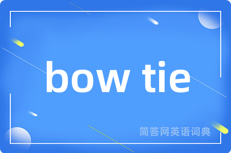 bow tie