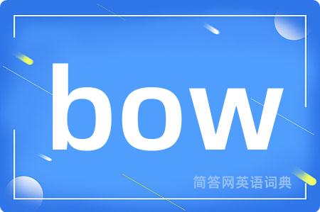 bow