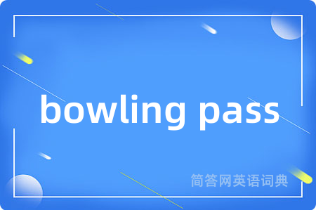 bowling pass