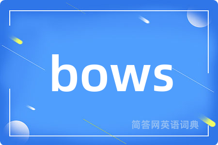 bows