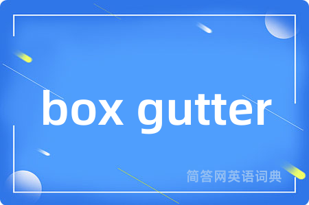 box gutter