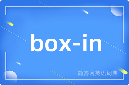 box-in