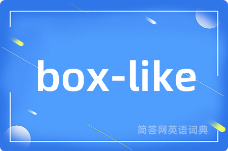 box-like