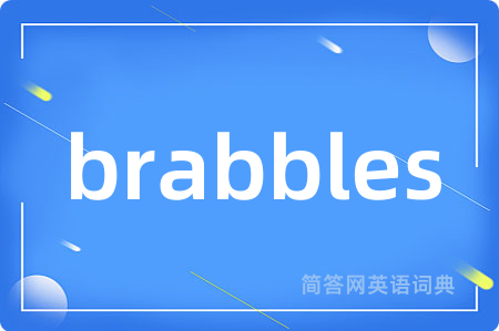 brabbles