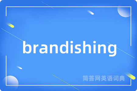 brandishing