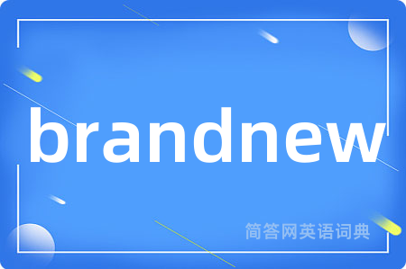 brandnew