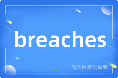 breaches