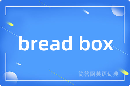 bread box