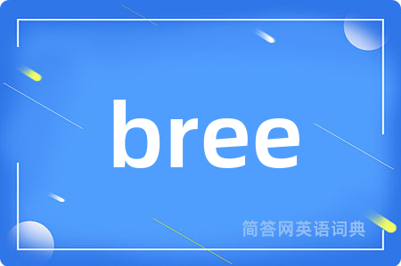 bree