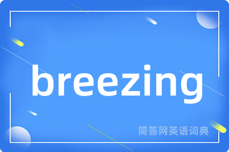 breezing