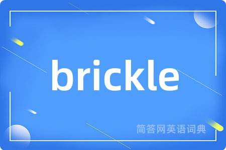 brickle