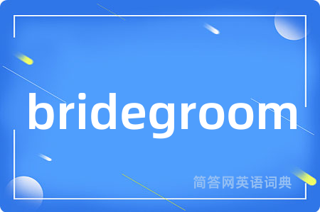 bridegroom