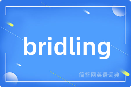 bridling