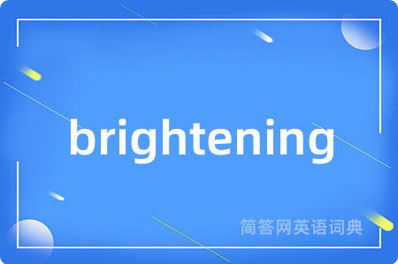 brightening