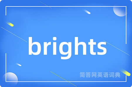 brights