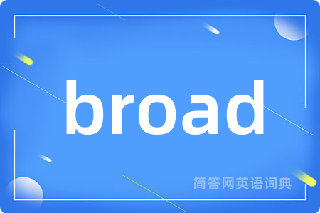 broad