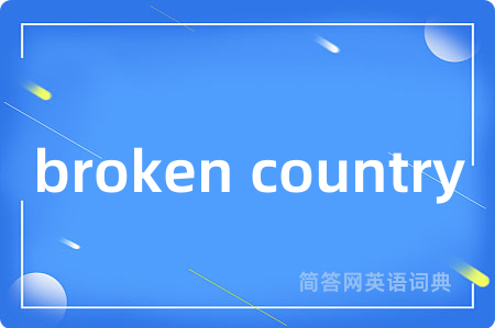 broken country
