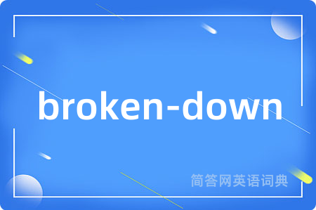 broken-down