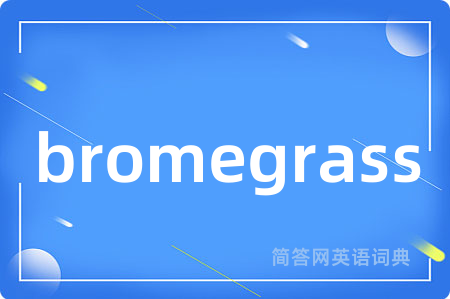 bromegrass