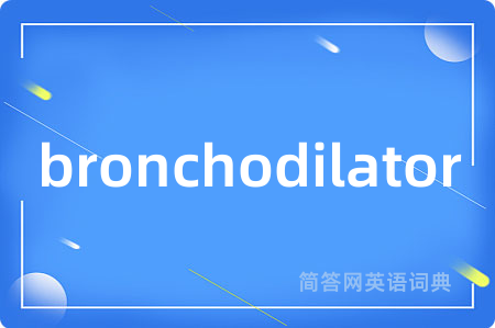 bronchodilator