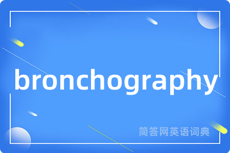 bronchography