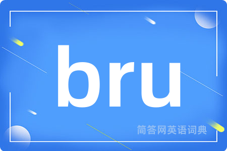 bru