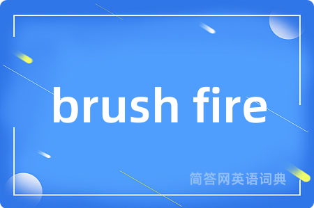 brush fire