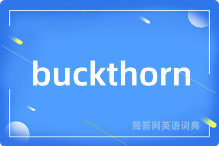 buckthorn
