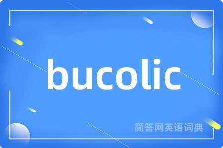 bucolic