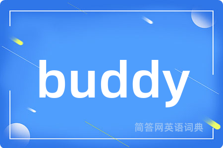 buddy
