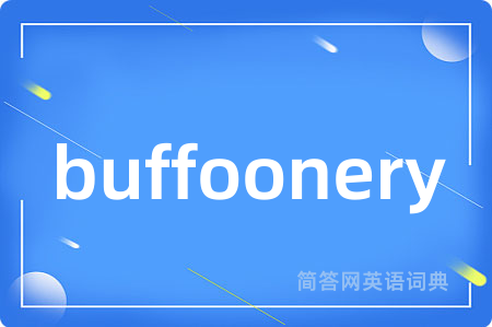 buffoonery