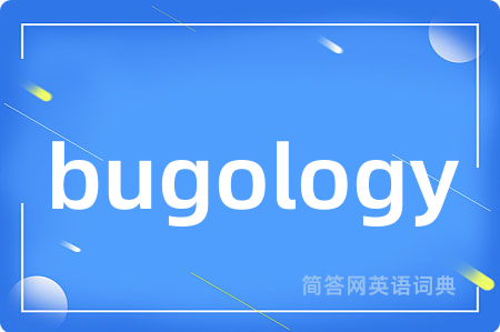 bugology